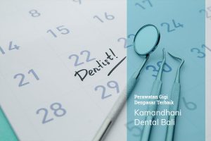 perawatan gigi denpasar
