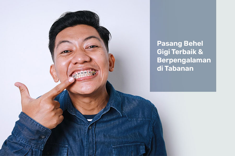 pasang behel gigi tabanan