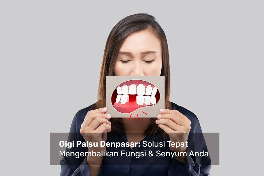 gigi-palsu-denpasar